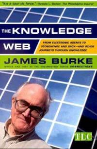 The Knowledge Web : From Electronic Agents to Stonehenge and Back -- and Other Journeys Through...