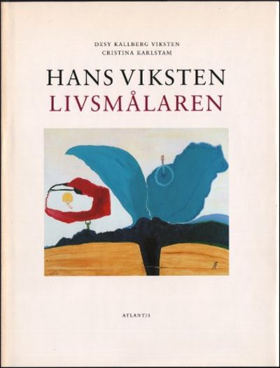 HANS VIKSTEN. Livsmålaren.