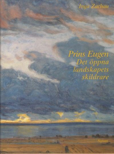 PRINS EUGEN. Det öppna landskapets skildrare.