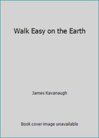 Walk Easy on the Earth