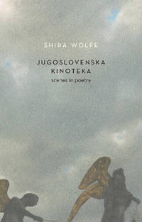 Jugoslovenska Kinoteka: scenes in poetry