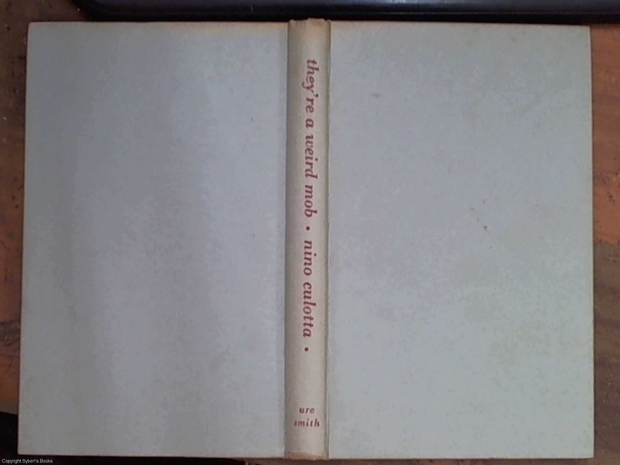 They 39 Re A Weird Mob By Nino Pseudonym John O 39 Grady Culotta Hardcover