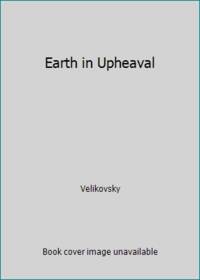 Earth in Upheaval