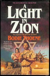 A Light in Zion (The Zion Chronicles, Book Four) by Bodie Thoene - Paperback - Signed - 1988 - from Bookmarc's (SKU: EC34198BB)