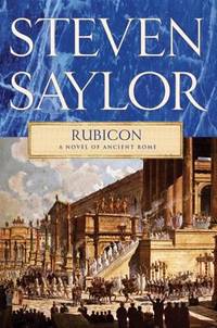 Rubicon : A Novel of Ancient Rome