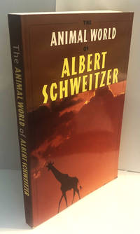The Animal World of Albert Schweitzer