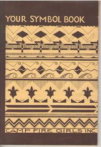 YOUR SYMBOL BOOK by Frances Loomis Wallace - Paperback - Revised Edition - 1951 - from Books On The Boulevard (SKU: 8921)