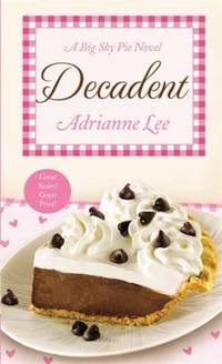 Decadent : Big Sky Pie #4