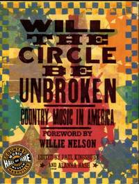 cover of Will The Circle Be Unbroken: Country Music In America