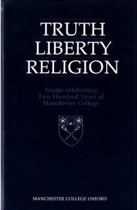 Truth, Liberty, Religion. Essays celebrating two…