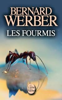 Le Cycle des Fourmis. Tome 1: Les Fourmis (Le Livre de Poche): 9615