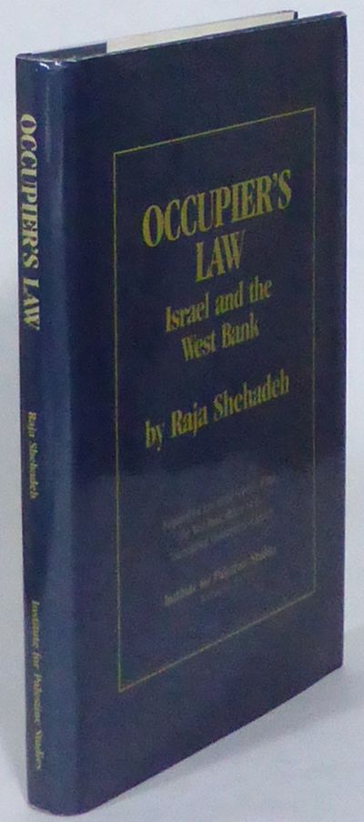 Occupier's Law. Israel and the West Bank.…