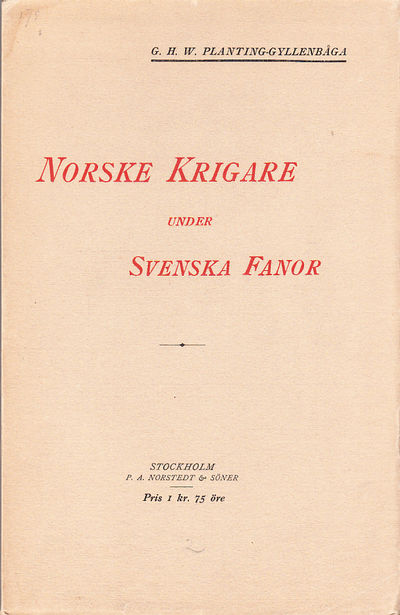 Norske krigare under svenska fanor.