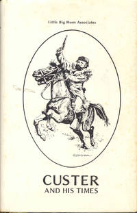 image of Custer and His Times