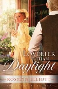 Lovelier than Daylight (Saddler's Legacy, 3)