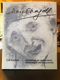 VERXEICHNIS DER KUPFERSTICHE RADIERUNGEN UND HOLZSCHNITTE VON MARC CHAGALL