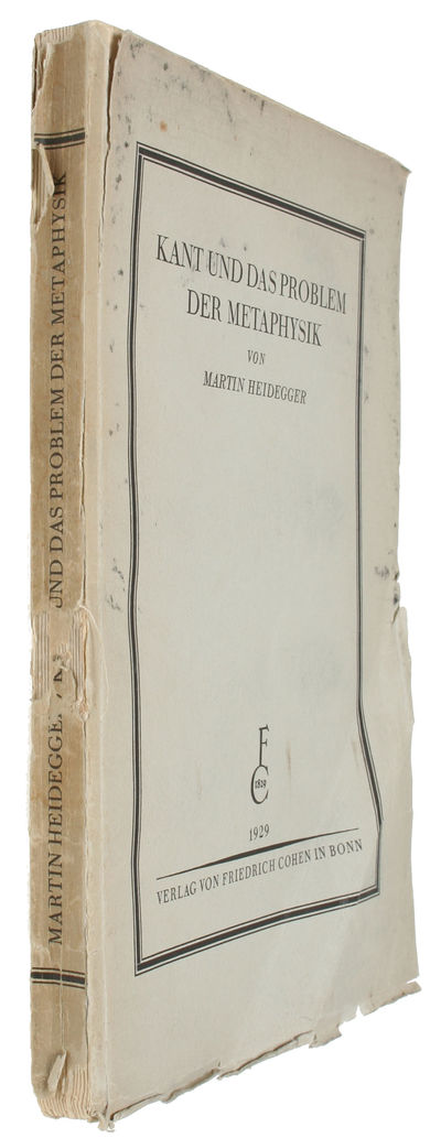 Kant und das Problem der Metaphysik. -…