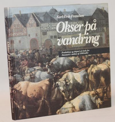 Okser på vandring - produktion og eksport af…
