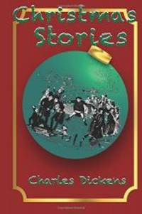 Christmas Stories by Charles Dickens - 2016-12-21