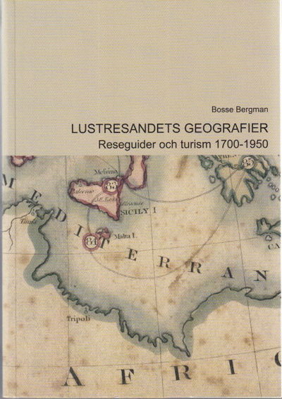 Lustresandets geografier. Reseguider och turism…