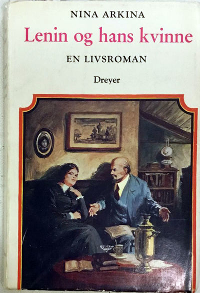 Lenin og hans kvinne. En livsroman