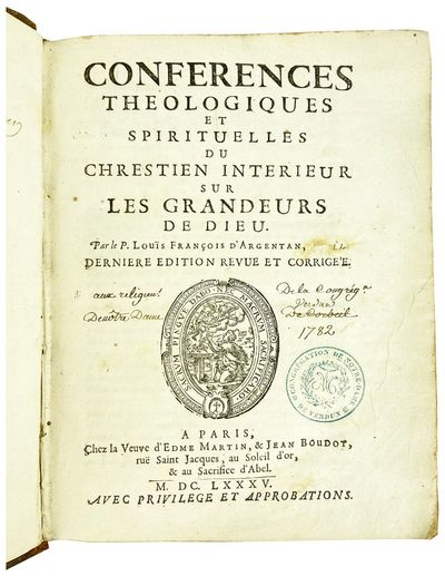 Conferences Theologiques et Spirituelles du Chrestien Interieur Sur Les Grandeurs de Dieu