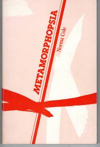 Metamorphopsia by Norma Cole - Paperback - First Edition - 1988 - from G. F. Wilkinson Books, member IOBA (SKU: 10865)