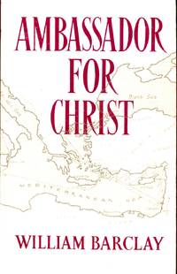 image of Ambassador for Christ: The Life and Teaching of St.Paul
