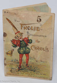 The Frolie Grasshopper Circus
