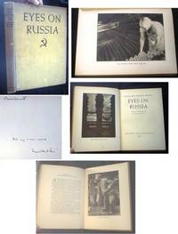 Eyes on Russia by Margaret Bourke-White - Signed First Edition - 1931 - from Certain Books, ABAA (SKU: 17696)