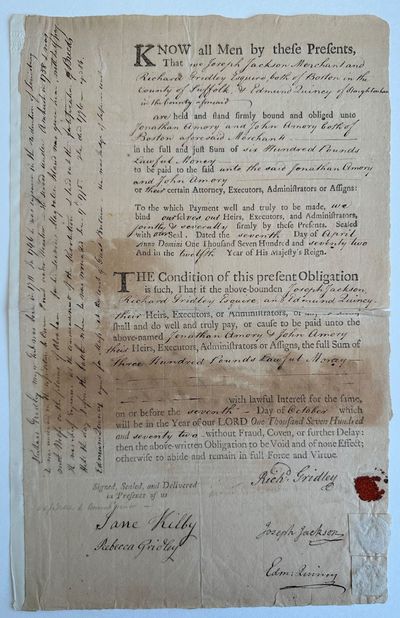 Partly Printed Document Signed by Richard Gridley for a Loan of 600 Pounds to Gridley, Joseph Jackson, and Edmund Quincy, from Jonathan and John Amory, Likely for the Purchase of a Furnace, 1772