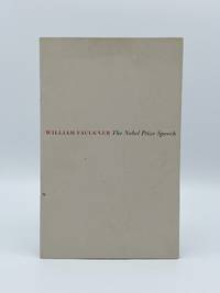 The Nobel Prize Speech by William FAULKNER - First Edition - 1951 - from Riverrun Books & Manuscripts (SKU: 407183)
