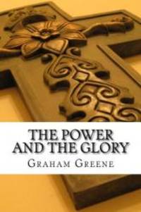 The Power and the Glory by Graham Greene - 2016-05-09