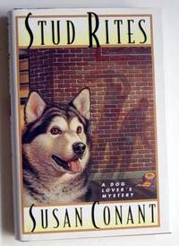 Stud Rites by Susan Conant - First Edition - 1996 - from Adventures Underground (SKU: 130995)