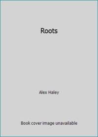 Roots by Haley, Alex - 1976