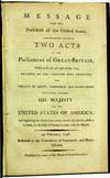 MESSAGE FROM THE PRESIDENT OF THE UNITED STATES, ACCOMPANYING COPIES OF TWO ACTS OF THE PARLIAMENT OF GREAT-BRITAIN, PASSED ON THE 4TH AND 19TH OF JULY 1797, RELATIVE TO THE CARRYING INTO EXECUTION THE TREATY OF AMITY, COMMERCE AND NAVIGATION, CONCLUDED BETWEEN HIS MAJESTY AND THE UNITED STATES OF AMERICA; AND REGULATING THE TRADE TO BE CARRIED ON WITH THE BRITISH POSSESSIONS IN INDIA, BY THE SHIPS OF NATIONS IN AMITY WITH HIS MAJESTY. 2D FEBRUARY, 1798. REFERRED TO THE COMMITTEE OF COMMERCE AND MANUFACTURES. PUBLISHED BY ORDER OF THE HOUSE OF REPRESENTATIVES