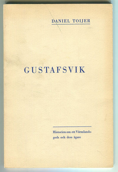 Gustafsvik. Historien om ett Värmlandsgods och…
