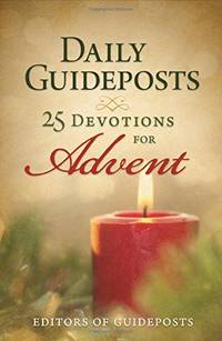 Daily Guideposts: 25 Devotions for Advent: 25 Devotions for Advent | Softcover