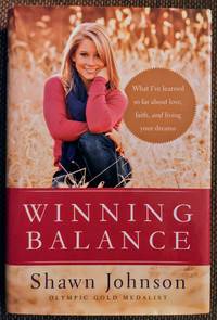 Winning Balance: What I've Learned So Far about Love, Faith, and Living Your Dreams