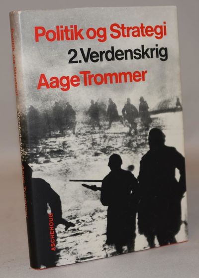 Politik og strategi, 2. verdenskrig.