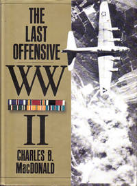 The Last Offensive: The European Theatre of Operations; WWII