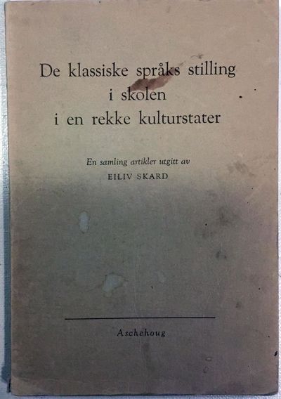 De klassiske språks stilling i skolen i en rekke…