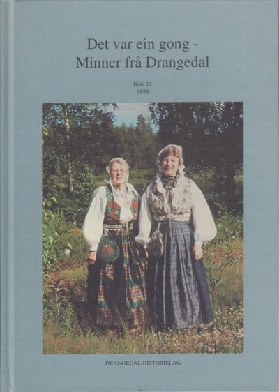 Det var ein gong - Minner frå Drangedal. Bok 21.