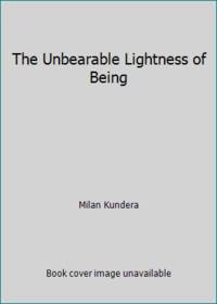 The Unbearable Lightness of Being