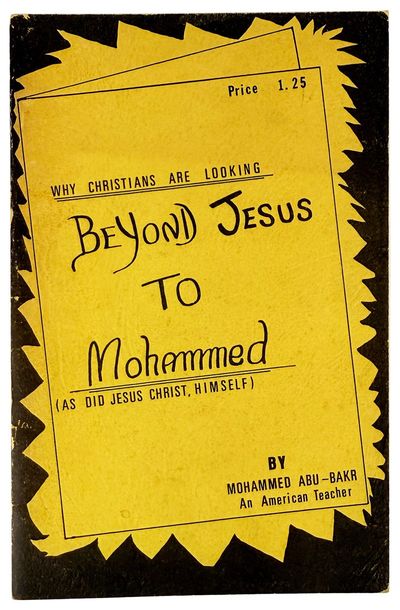 Why Christians Are Looking Beyond Jesus to Mohammed (As Did Jesus Christ, Himself)