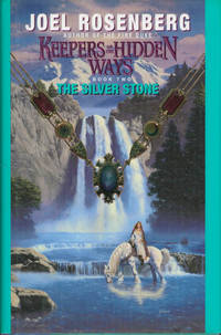 The Silver Stone (Keepers of the Hidden Ways Book Two)