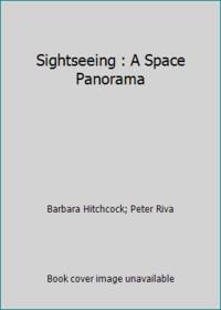 Sightseeing : A Space Panorama