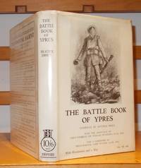 The Battle Book of Ypres  [ F. W. M. Miller M. M. London Rifle Brigade 5th London Regiment. His Copy ]