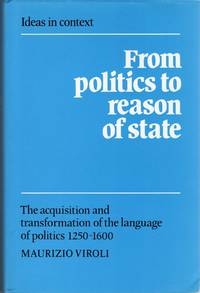 [PHILOSOPHY] FROM POLITICS TO REASON OF STATE (IDEAS IN CONTEXT)