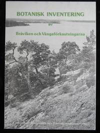 BOTANISK INVENTERING AV BRÅVIKEN- OCH VÅNGAFÖRKASTNINGARNA.
